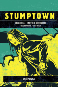 Stumptown (tom 1)